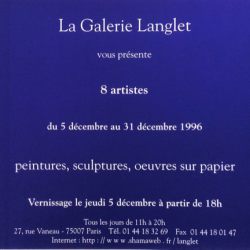 Galerie Langlet, Paris 1996
